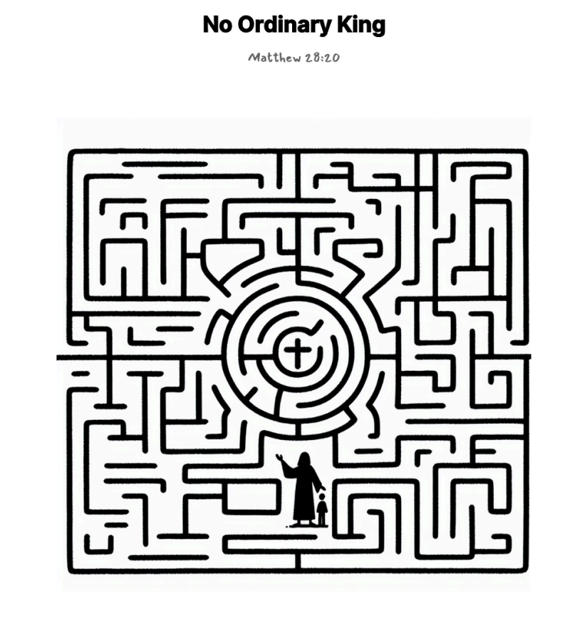 No Ordinary King maze